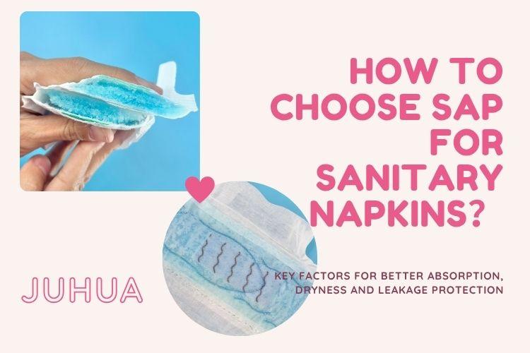 How to Choose SAP for Sanitary Napkins (A Buyer’s Guide)